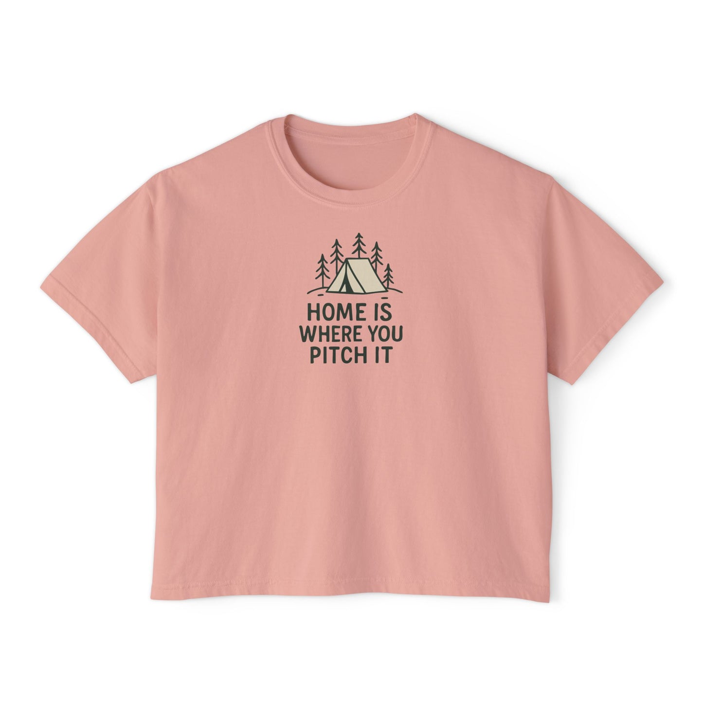 Summit&Co.Women Boxy Tee-Home Is Where You Pitch It